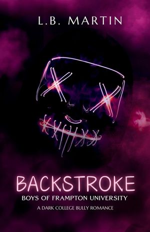 Backstroke: A Dark College Bully Romance image number 0