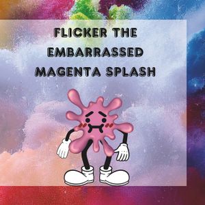 Flicker The Embarrassed Magenta Splash: Flicker's Journey: Overcoming Embarrassment and Finding Courage image number 0