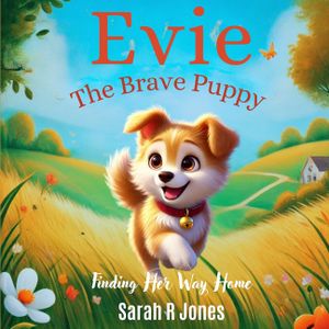 Evie: The Brave Puppy: Finding her way home image number 0