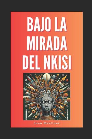 "Bajo la Mirada del Nkisi" image number 0