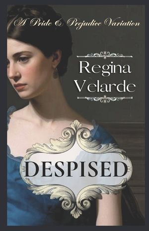 Despised: A Pride and Prejudice Variation image number 0