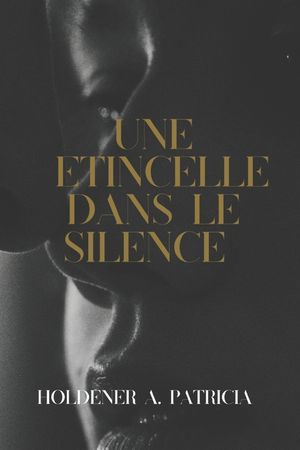 Une &Eacute;tincelle Dans Le Silence: Claire & Alexandre image number 0