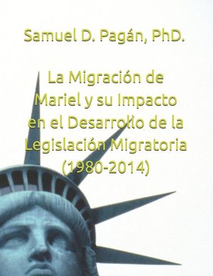 La Migraci&oacute;n de Mariel y su Impacto en el Desarrollo de la Legislaci&oacute;n Migratoria (1980-2014) image number 0