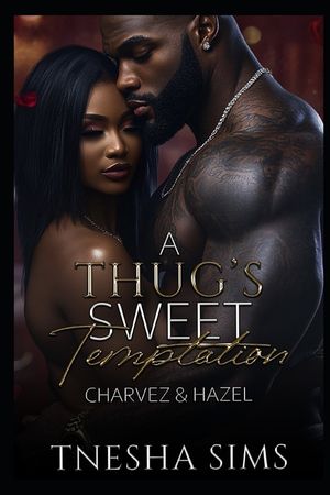 A Thug's Sweet Temptation: Charvez & Hazel image number 0