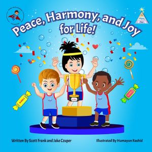 Peace, Harmony, and Joy For Life! image number 0