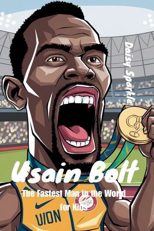 Usain Bolt: The Fastest Man in the World for Kids image number 0