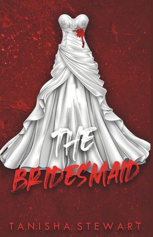 The Bridesmaid: A Psychological Thriller image number 0