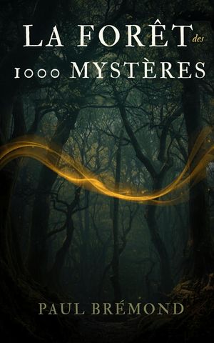 La For&ecirc;t des 1000 Myst&egrave;res image number 0