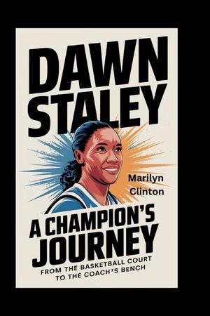Dawn Staley: A Champion's Journey - From the Basketball Court to the Coach's Bench image number 0