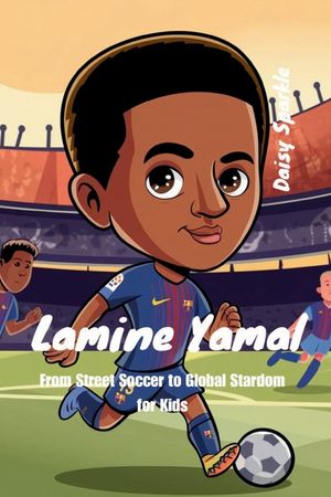 Lamine Yamal: From Street Soccer to Global Stardom for Kids image number 0
