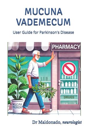 Mucuna Vademecum: User Guides for Parkinson's Disease image number 0