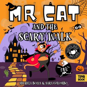 MR Cat and the Scary Walk: Impara l'inglese divertendoti con lo Storytelling, per bambini della Scuola dell'Infanzia e della Scuola Primaria image number 0
