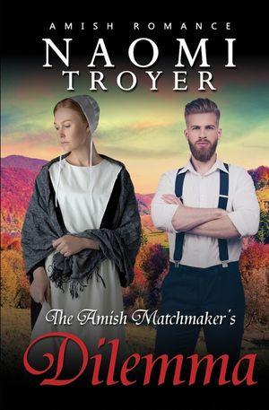 The Amish Matchmaker's Dilemma image number 0