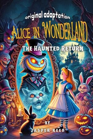 Alice in Wonderland (Original Adaptation): The Haunted Return image number 0