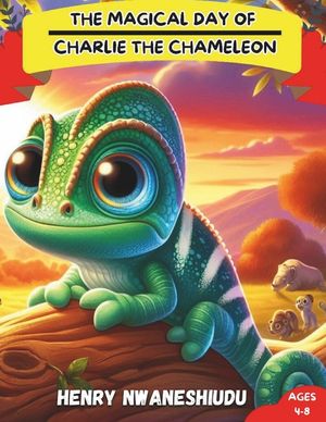 The Magical Day of Charlie the Chameleon image number 0