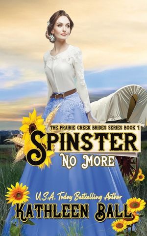 Spinster No More: A Christian Historical Western Romance image number 0