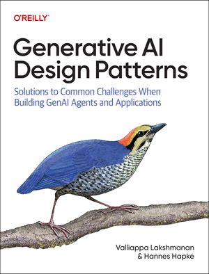 Generative AI Design Patterns: Solutions to Common Challenges When Building Genai Agents and Applications image number 0