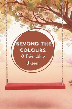 Beyond the Colours: A Friendship Unseen image number 0