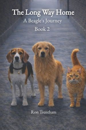 The Long Way Home Book 2: A Beagle's Jurney image number 0