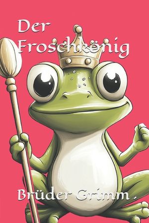 Der Froschk&ouml;nig image number 0
