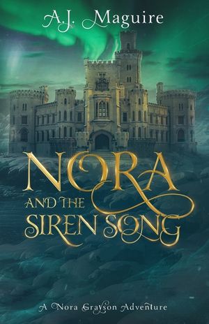 Nora and the Siren Song: A Nora Grayson Adventure image number 0
