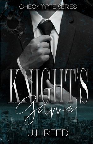 Knights Game - A Mafia Romance (Checkmate Series Book 1) image number 0