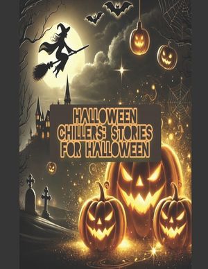 Halloween Chillers: Stories for Halloween image number 0
