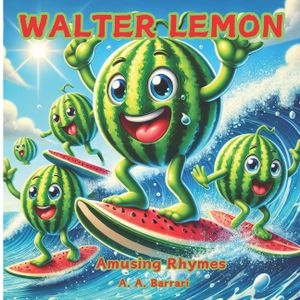 Amusing Rhymes: Walter Lemon image number 0