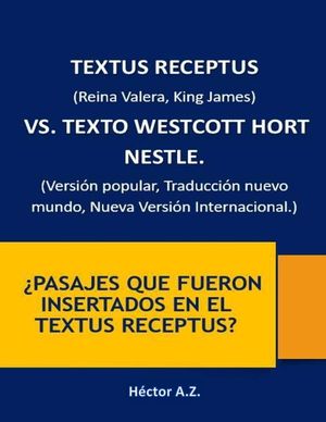 Textus Receptus vs. Texto Minoritario Westcott Hort Nestle.: La historia "milagrosa" de Constantin Von Tischendorf Mateo 28:19, es espurio, Marcos 16: image number 0
