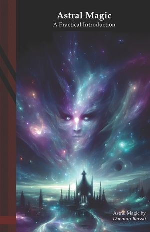 Astral Magic: A Practical Introduction image number 0