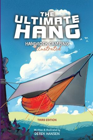 The Ultimate Hang: Hammock Camping Compendium image number 0