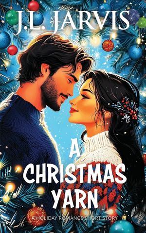 A Christmas Yarn: A Holiday Romance Short Story image number 0