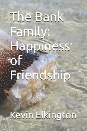 The Bank Family: Happiness of Friendship image number 0