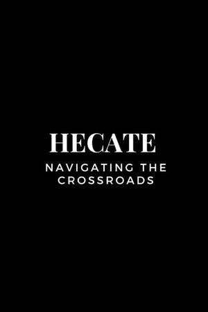 Hecate - Navigating the Crossroads image number 0