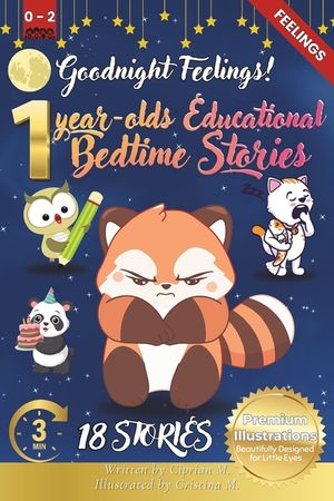 Goodnight Feelings: 1-Year-Old's Educational Bedtime Stories with Premium Illustrations: Softly Exploring Emotions Like Happiness and Calm image number 0