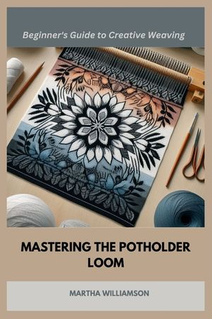 Mastering the Potholder Loom: A Beginner's Guide to Creative Weaving image number 0