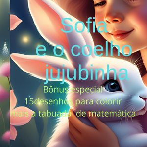 Sofia e o coelho jujubinha image number 0