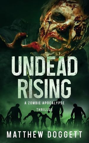Undead Rising: A Zombie Apocalypse Thriller image number 0