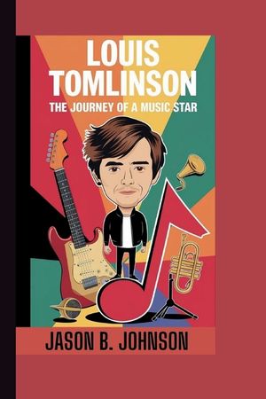 Louis Tomlinson: The Journey of a Music Star image number 0