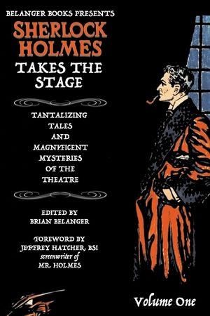 Sherlock Holmes Takes the Stage Volume One image number 0