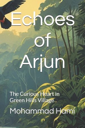 Echoes of Arjun: The Curious Heart in Green Hills Village image number 0
