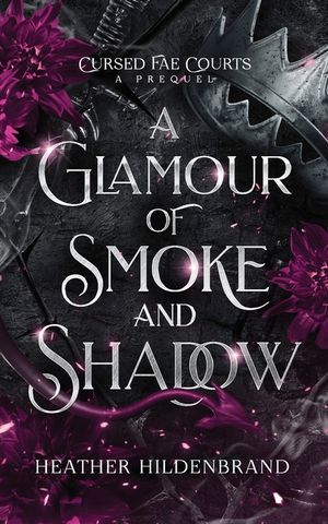 Glamour of Smoke & Shadow image number 0