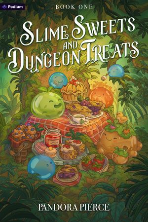 Slime Sweets and Dungeon Treats: A Cozy Litrpg image number 0