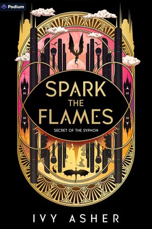 Spark the Flames: A Romantasy image number 0