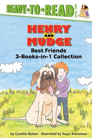 Henry and Mudge Best Friends 3-Books-In-1 Collection: Henry and Mudge in Puddle Trouble; Henry and Mudge and Annie's Perfect Pet; Henry and Mudge and image number 0