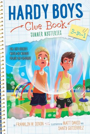 Hardy Boys Clue Book Summer Mysteries 3-In-1: Sea Life Secrets; Water-Ski Wipeout; Splash Pad Sabotage image number 0