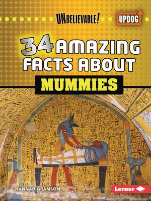 34 Amazing Facts about Mummies image number 0