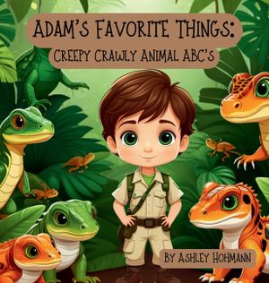 Adam's Favorite Things: Creepy, Crawly, Animal ABC's image number 0