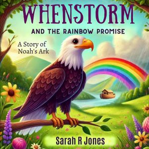 Whenstorm and the Rainbow Promise: A Story of Noah's Ark image number 0