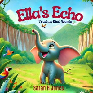 Ella's Echo: Teaches Kind Words image number 0